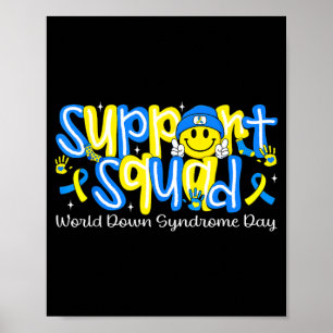 Support Squad Smile Face World Down Syndrome Poster