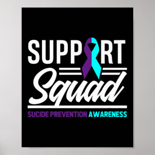 Support Squad Support Suicide Prevention Awareness Poster