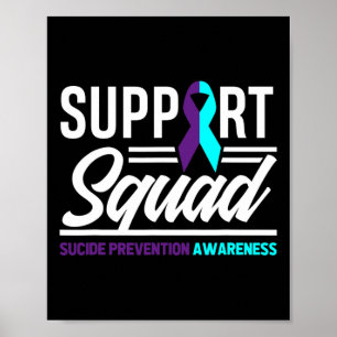 Support Squad Support Suicide Prevention Awareness Poster