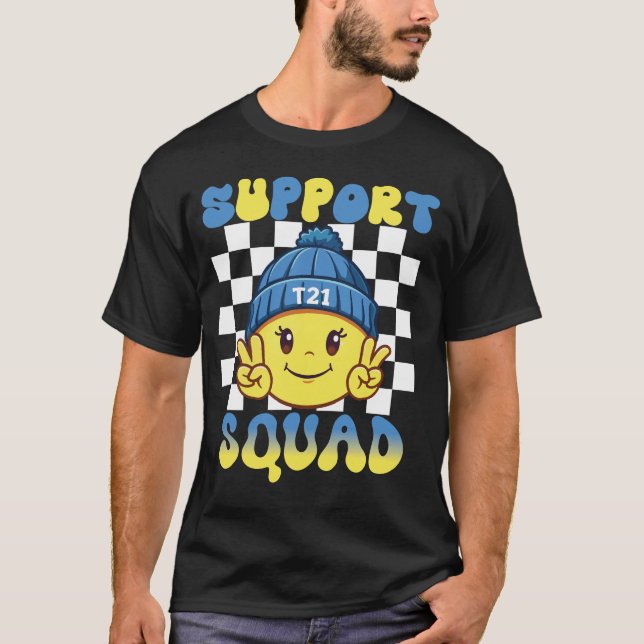 Support Squad T21 – Down Syndrome Awareness T-Shirt (Front)
