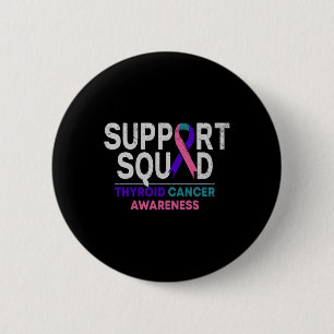 Support Squad Thyroid Cancer Awareness Month Ribbo 6 Cm Round Badge