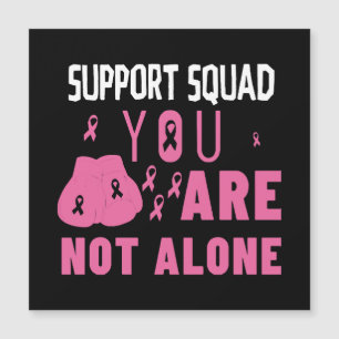 Support Squad You Are Not Alone