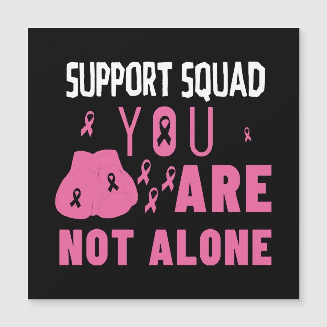 Support Squad You Are Not Alone (Front)