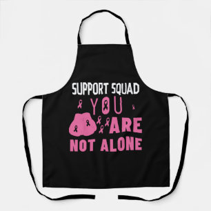 Support Squad You Are Not Alone Apron