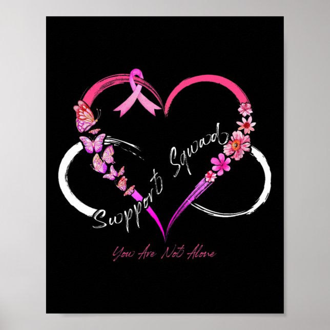 Support Squad You Are Not Alone Breast Cancer Awar Poster (Front)