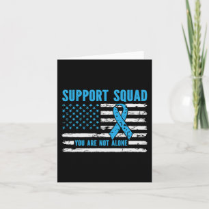 Support Squad You Are Not Alone Card