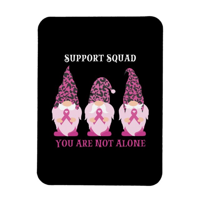 Support Squad You Are Not Alone Magnet (Vertical)