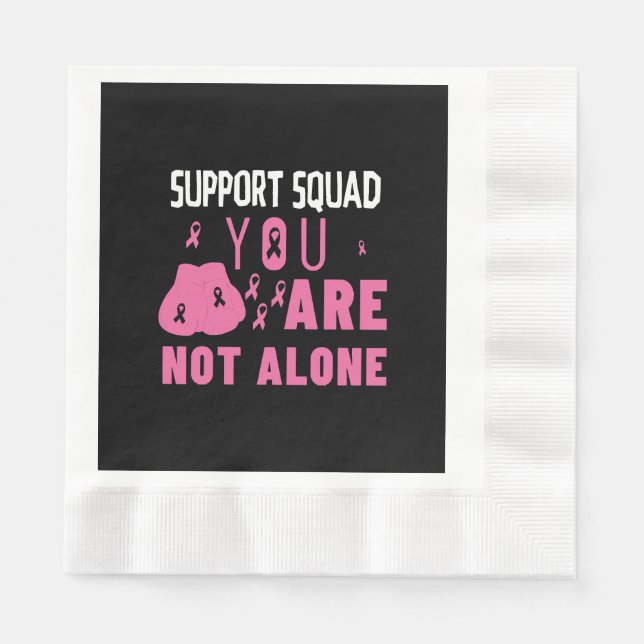 Support Squad You Are Not Alone Napkin (Front)