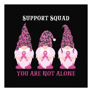 Support Squad You Are Not Alone Photo Print