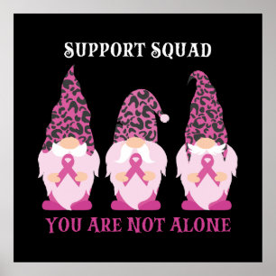 Support Squad You Are Not Alone Poster