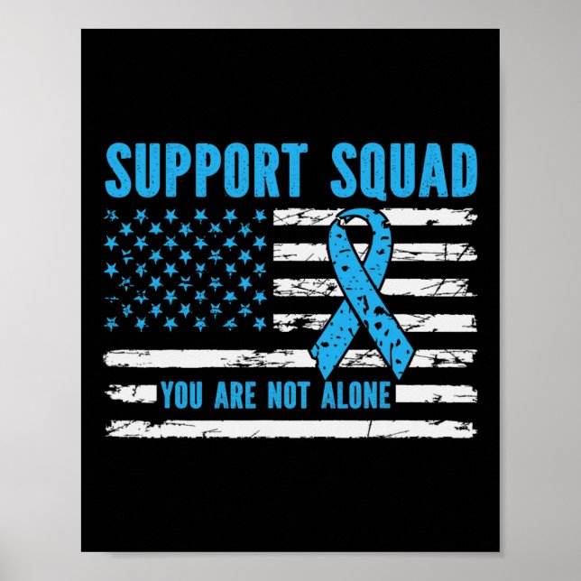 Support Squad You Are Not Alone  Poster (Front)