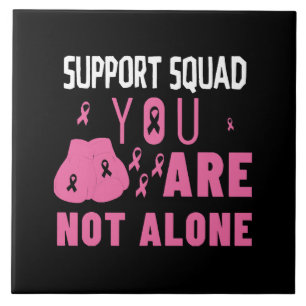 Support Squad You Are Not Alone Tile