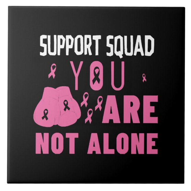 Support Squad You Are Not Alone Tile (Front)
