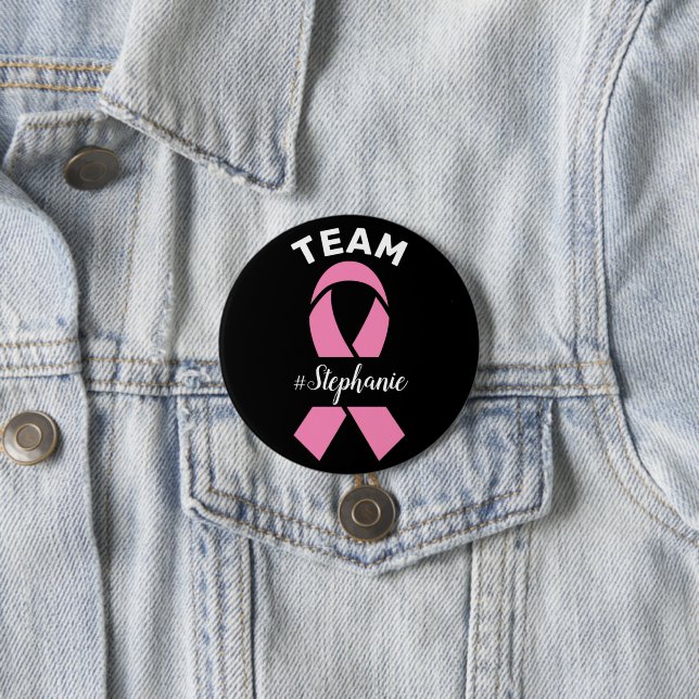 Support Team Breast Cancer Awareness Custom Name 7.5 Cm Round Badge (In Situ)