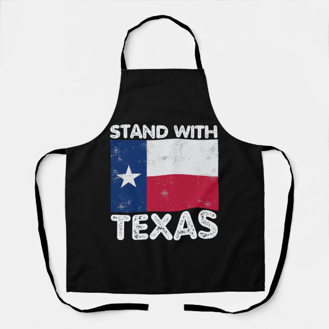 Support Texas I Stand With Texas Texan Flag Apron (Front)