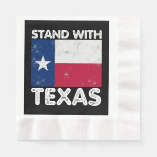 Support Texas I Stand With Texas Texan Flag Napkin