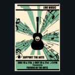 Support The Arts Live Music Poster<br><div class="desc">Live Music for the Arts Poster.</div>
