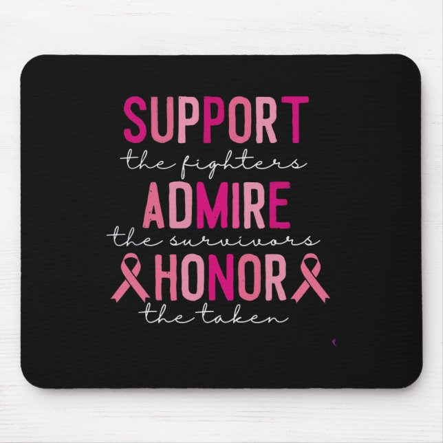 Support The Fighters Admir The Survivores Honour T Mouse Pad (Front)