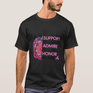 Support The Fighters Admire The Survivors Honour T T-Shirt