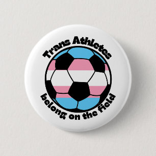support trans athletes soccer 6 cm round badge