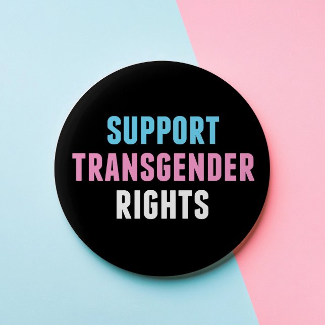 Support Transgender Rights 6 Cm Round Badge (Creator Uploaded)