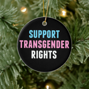Support Transgender Rights Christmas Ceramic Tree Decoration