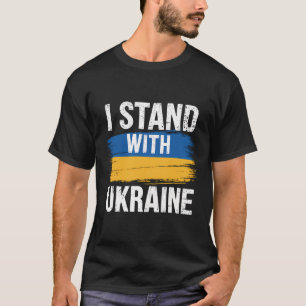 Support Ukraine I Stand With Ukraine Ukrainian Fla T-Shirt