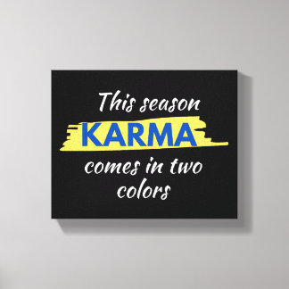 Support Ukraine "KARMA Comes in Two Colours" Print