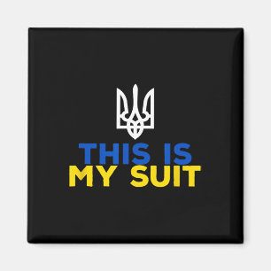 Support Ukraine This Is My Suit Ukrainian Flag Magnet