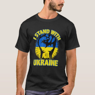 Support Ukrainian Flag I Stand With Ukraine T-Shirt