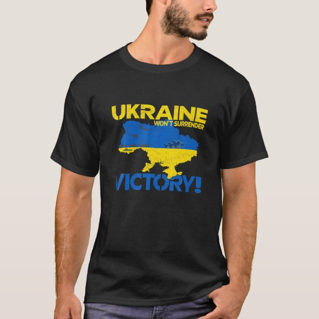 Support Ukrainians Victory For Ukraine Glory To Th T-Shirt (Front)