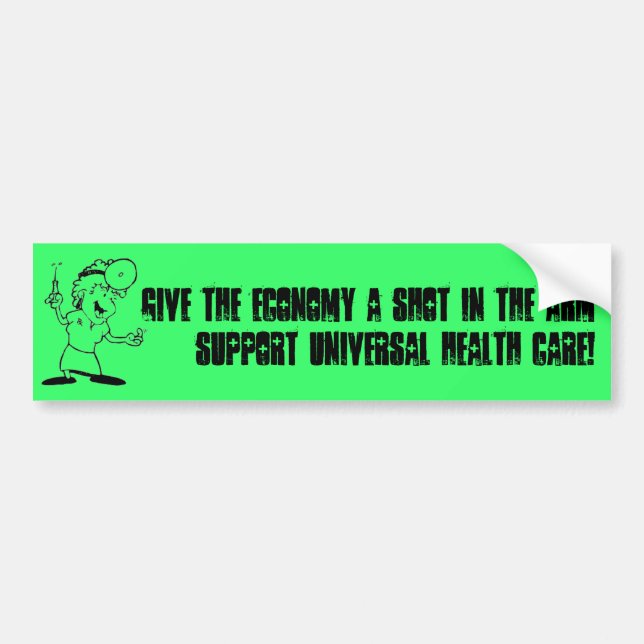 Support Universal Health Care Bumper Sticker (Front)