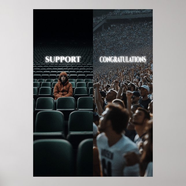 Support vs. Congratulations Hustle Motivation Poster (Front)