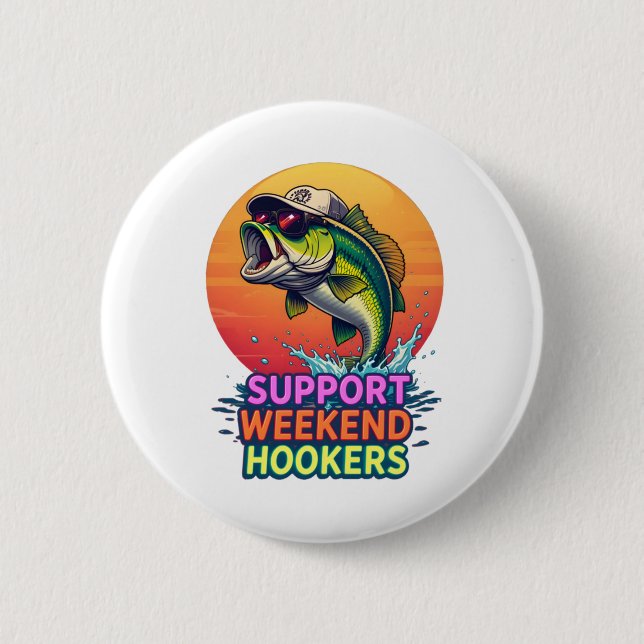 Support Weekend S – Funny Fishing Cartoon Design S 6 Cm Round Badge (Front)