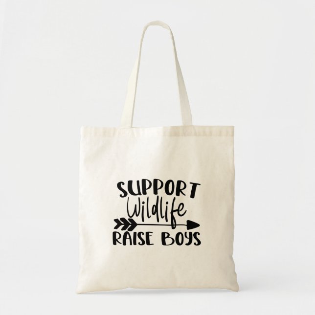 Support wildlife, raise boys tote bag (Front)