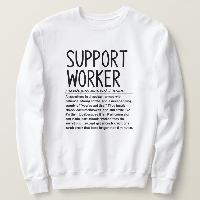 Support worker sweatshirt (Design Front)