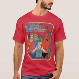 Support Your Last Responders Last Responder friend T-Shirt