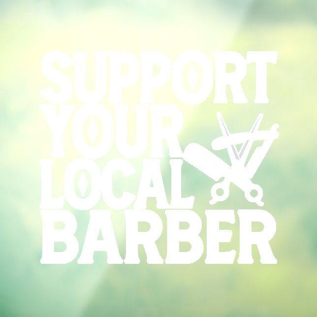 Support Your Local Barber (Sheet 3)