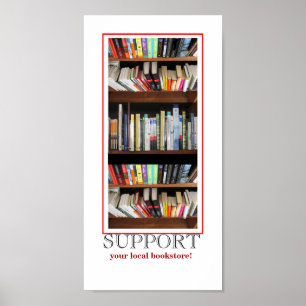 Support your local bookstore poster