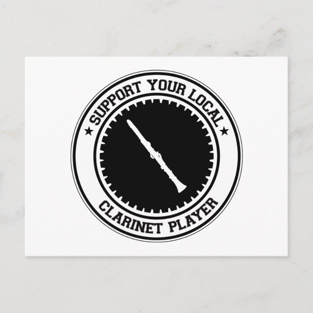 Support Your Local Clarinet Player Postcard (Front)