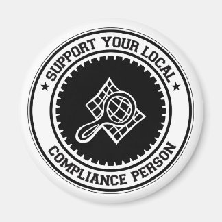 Support Your Local Compliance Person Magnet