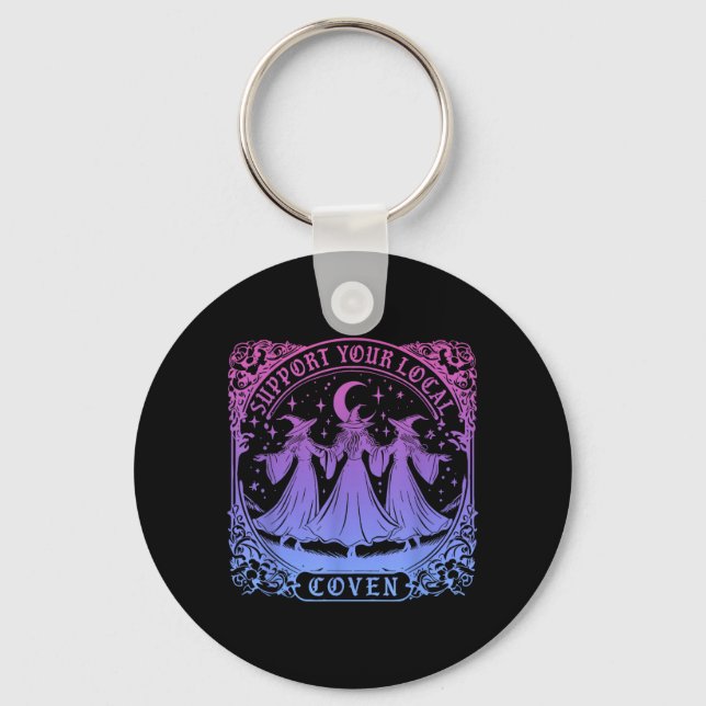 Support Your Local Coven Funny Witch Halloween Key Ring (Front)