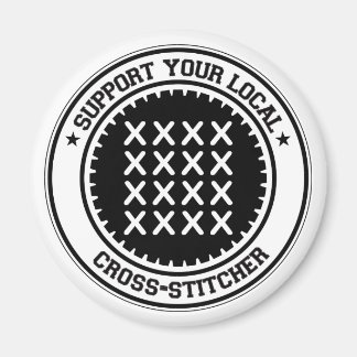 Support Your Local Cross-stitcher Magnet