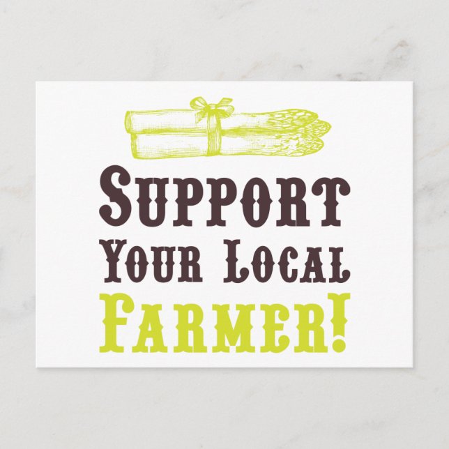 Support Your Local Farmer! Postcard (Front)