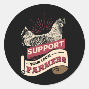 Support Your Local Farmers _1  Classic Round Sticker