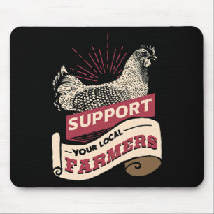 Support Your Local Farmers _1 Mouse Pad