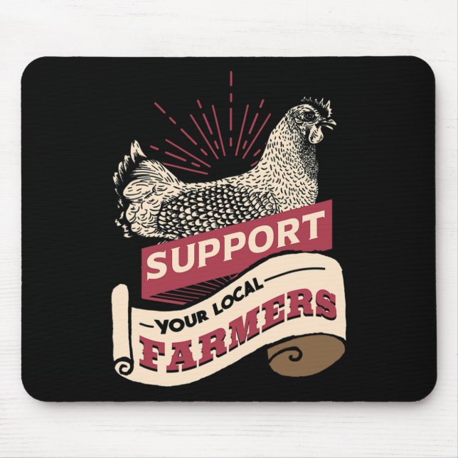 Support Your Local Farmers _1  Mouse Pad (Front)