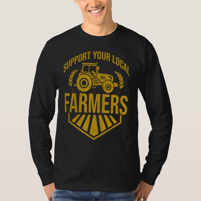 Support Your Local Farmers T-Shirt (Front)