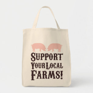 Support Your Local Farms! Organic Tote Bag