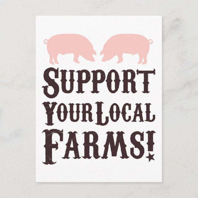 Support Your Local Farms! Postcard (Front)
